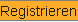 Registrieren